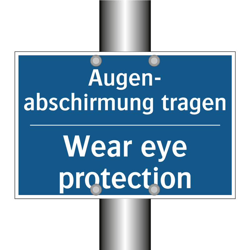 Augen- abschirmung tragen - Wear eye protection