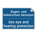Augen- und Gehörschutz benutzen/.../ - Use eye and hearing protection