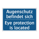 Augenschutz befindet sich - Eye protection is located