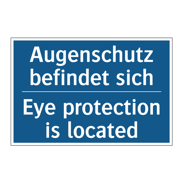 Augenschutz befindet sich - Eye protection is located