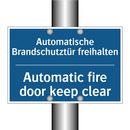 Automatische Brandschutztür freihalten/.../ - Automatic fire door keep clear