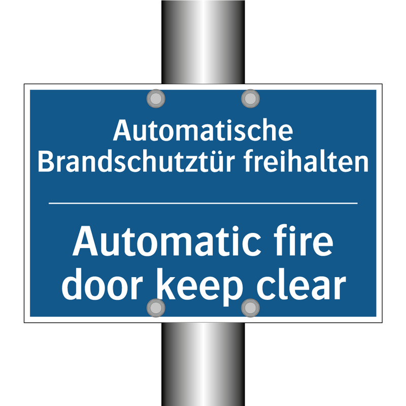 Automatische Brandschutztür freihalten/.../ - Automatic fire door keep clear