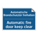 Automatische Brandschutztür freihalten/.../ - Automatic fire door keep clear
