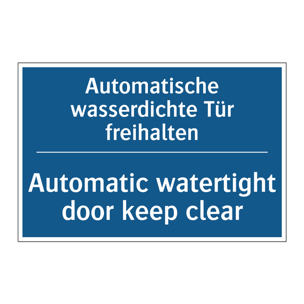 Automatische wasserdichte Tür /.../ - Automatic watertight door keep /.../