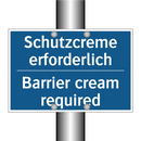 Schutzcreme erforderlich - Barrier cream required