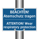 BEACHTEN! Atemschutz tragen - ATTENTION! Wear respiratory protection/.../