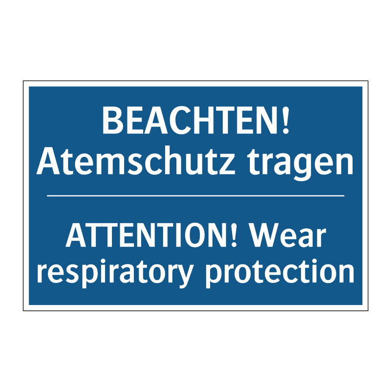BEACHTEN! Atemschutz tragen - ATTENTION! Wear respiratory protection/.../
