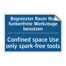 Begrenzter Raum Nur funkenfreie /.../ - Confined space Use only spark-free /.../