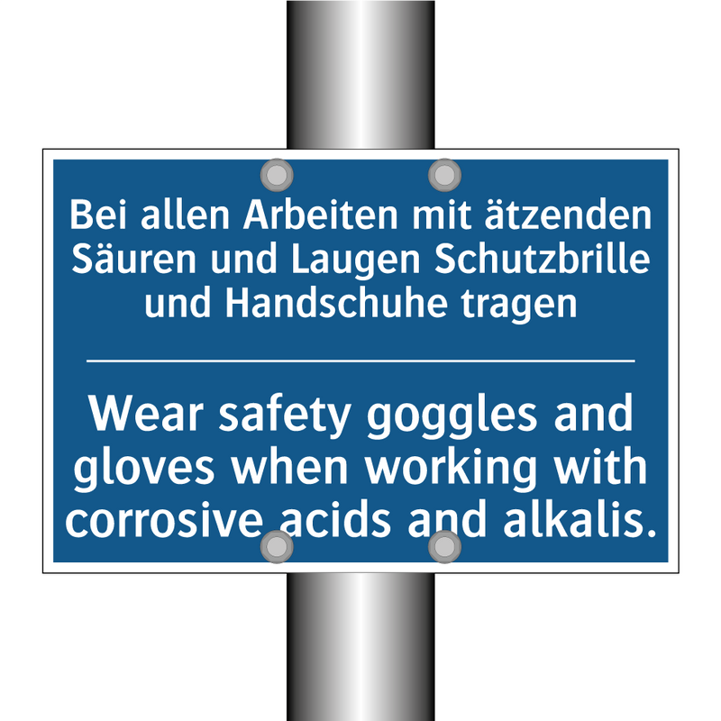 Bei allen Arbeiten mit ätzenden /.../ - Wear safety goggles and gloves /.../