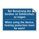Bei Benutzung des Gerätes ist /.../ - When using the device, hearing /.../