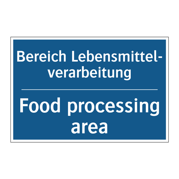 Bereich Lebensmittel- verarbeitung/.../ - Food processing area