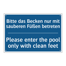 Bitte das Becken nur mit sauberen /.../ - Please enter the pool only with /.../