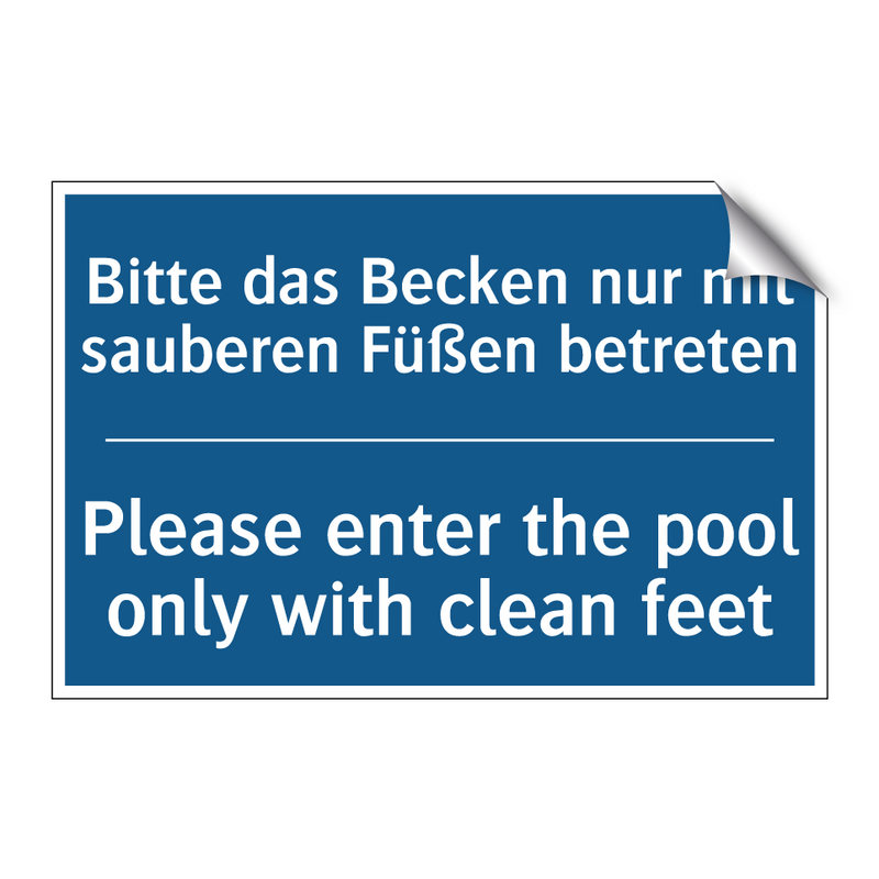 Bitte das Becken nur mit sauberen /.../ - Please enter the pool only with /.../