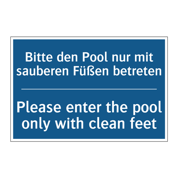 Bitte den Pool nur mit sauberen /.../ - Please enter the pool only with /.../