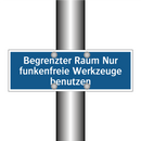 Begrenzter Raum Nur funkenfreie Werkzeuge benutzen
