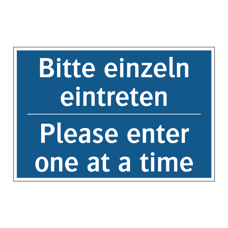 Bitte einzeln eintreten - Please enter one at a time