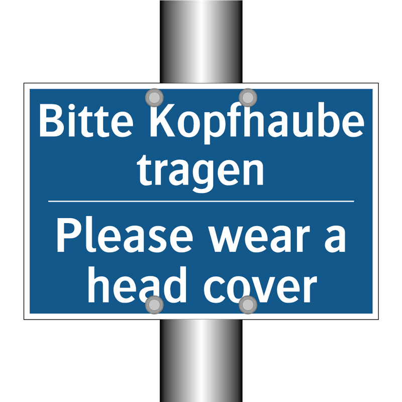 Bitte Kopfhaube tragen - Please wear a head cover