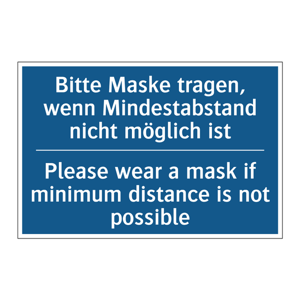 Bitte Maske tragen, wenn Mindestabstand /.../ - Please wear a mask if minimum /.../