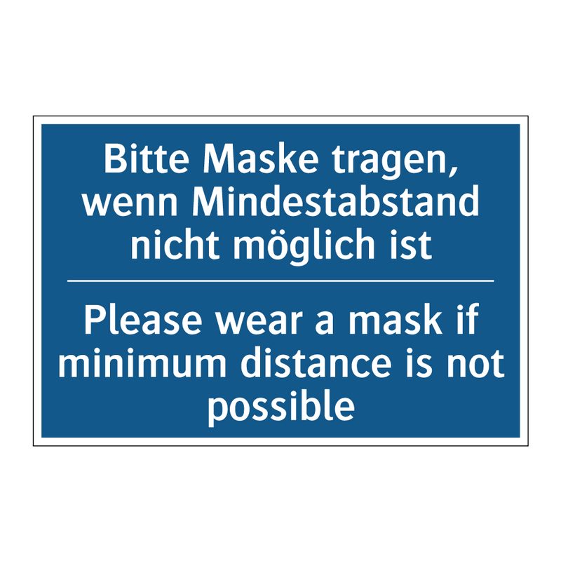 Bitte Maske tragen, wenn Mindestabstand /.../ - Please wear a mask if minimum /.../