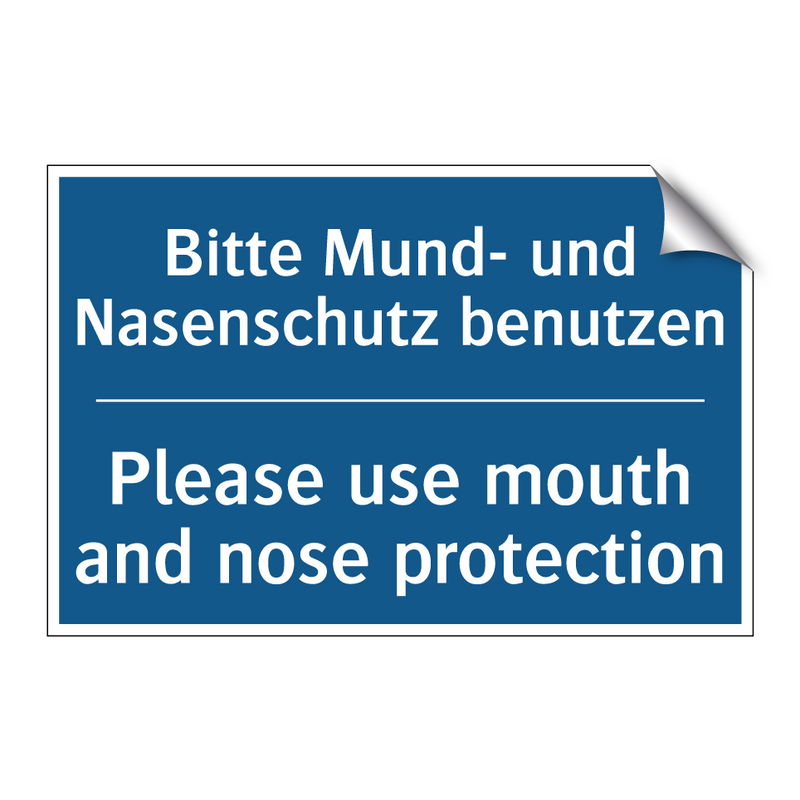 Bitte Mund- und Nasenschutz benutzen/.../ - Please use mouth and nose protection/.../