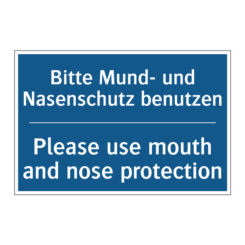 Bitte Mund- und Nasenschutz benutzen/.../ - Please use mouth and nose protection/.../