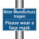 Bitte Mundschutz tragen - Please wear a face mask