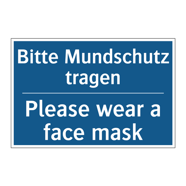 Bitte Mundschutz tragen - Please wear a face mask