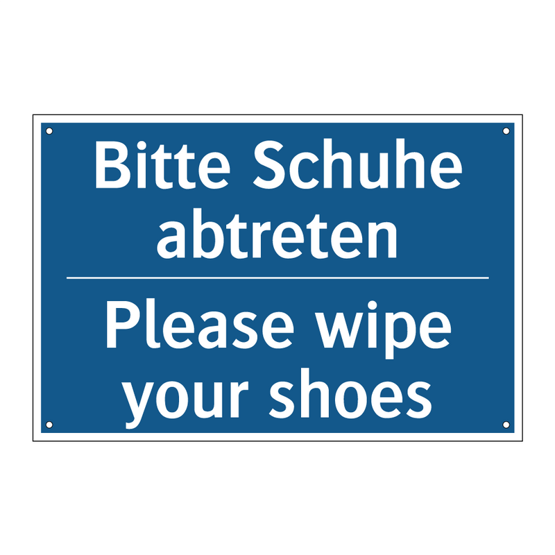 Bitte Schuhe abtreten - Please wipe your shoes