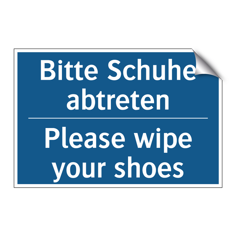 Bitte Schuhe abtreten - Please wipe your shoes