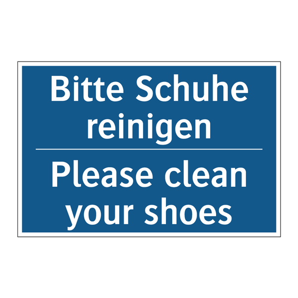 Bitte Schuhe reinigen - Please clean your shoes
