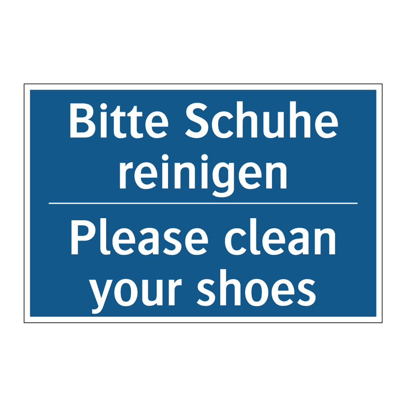 Bitte Schuhe reinigen - Please clean your shoes