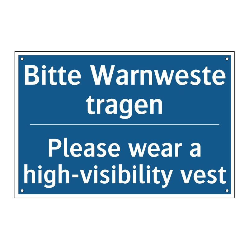 Bitte Warnweste tragen - Please wear a high-visibility /.../