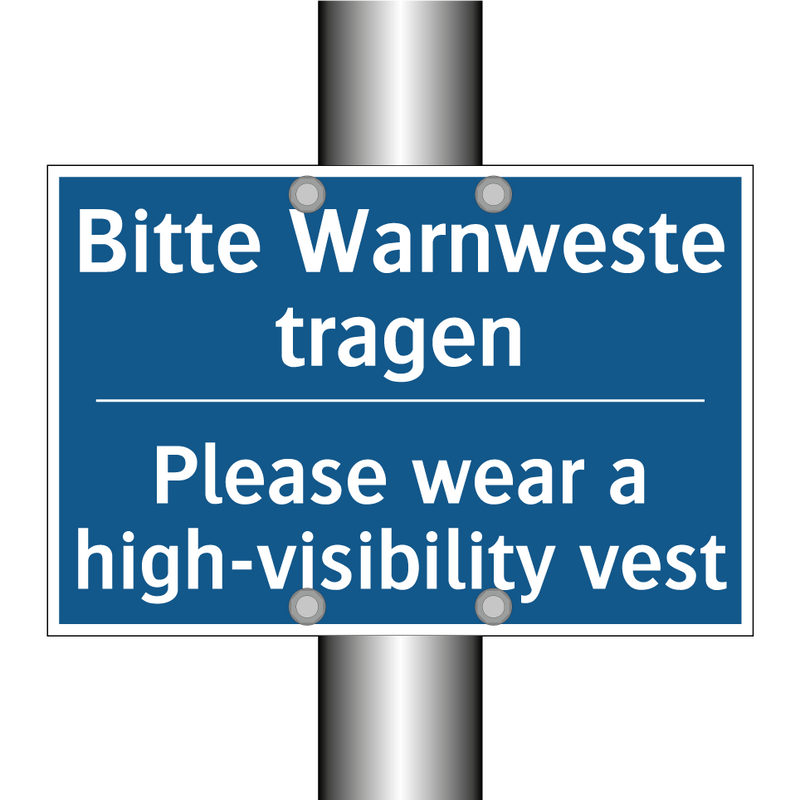 Bitte Warnweste tragen - Please wear a high-visibility /.../