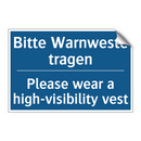 Bitte Warnweste tragen - Please wear a high-visibility /.../