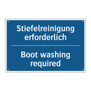Stiefelreinigung erforderlich - Boot washing required