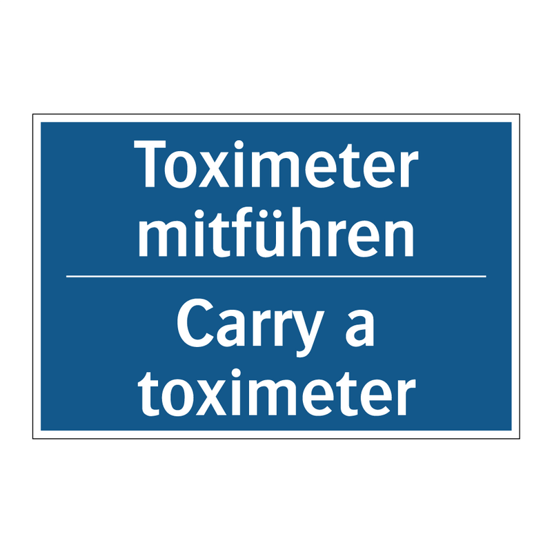 Toximeter mitführen - Carry a toximeter