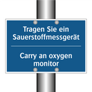 Tragen Sie ein Sauerstoffmessgerät/.../ - Carry an oxygen monitor