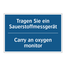 Tragen Sie ein Sauerstoffmessgerät/.../ - Carry an oxygen monitor