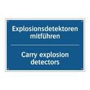 Explosionsdetektoren mitführen - Carry explosion detectors