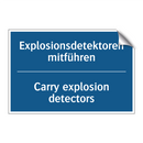 Explosionsdetektoren mitführen - Carry explosion detectors
