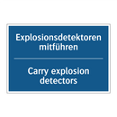 Explosionsdetektoren mitführen - Carry explosion detectors