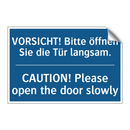 VORSICHT! Bitte öffnen Sie die /.../ - CAUTION! Please open the door /.../