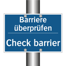 Barriere überprüfen - Check barrier