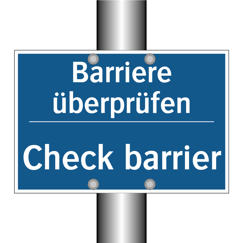 Barriere überprüfen - Check barrier