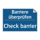 Barriere überprüfen - Check barrier