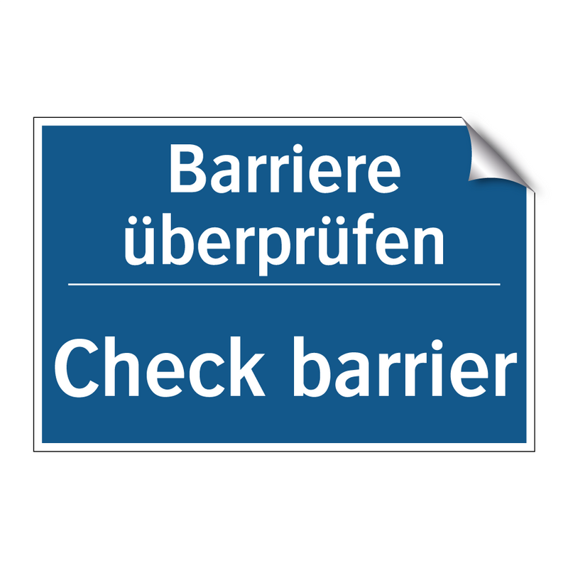 Barriere überprüfen - Check barrier