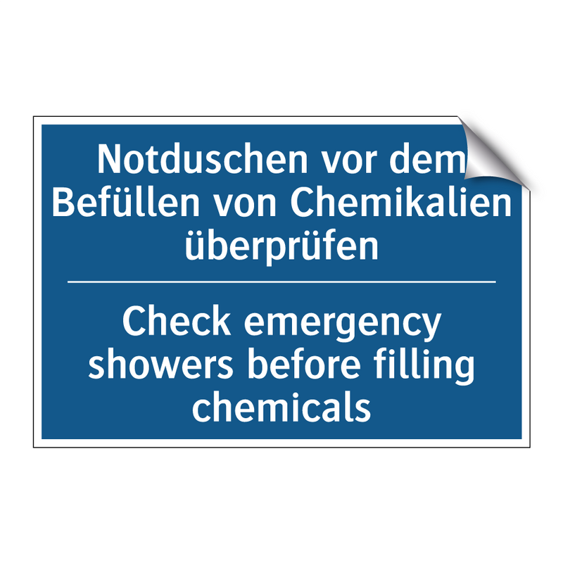 Notduschen vor dem Befüllen von /.../ - Check emergency showers before /.../