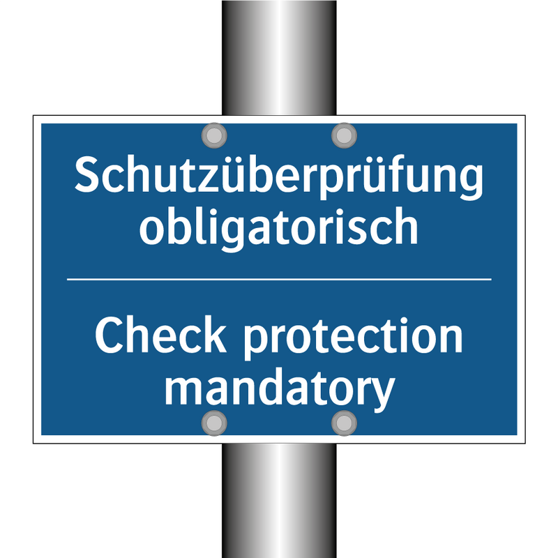 Schutzüberprüfung obligatorisch/.../ - Check protection mandatory