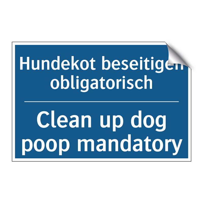 Hundekot beseitigen obligatorisch/.../ - Clean up dog poop mandatory
