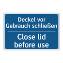 Deckel vor Gebrauch schließen - Close lid before use